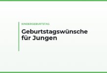 Geburtstagswünsche für Jungen — nach Alter, in eigenen Worten, von Eltern, Großeltern und Paten