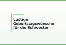 Lustige Geburtstagswünsche für die Schwester — in eigenen Worten, für die große, die kleine und die angeheiratete